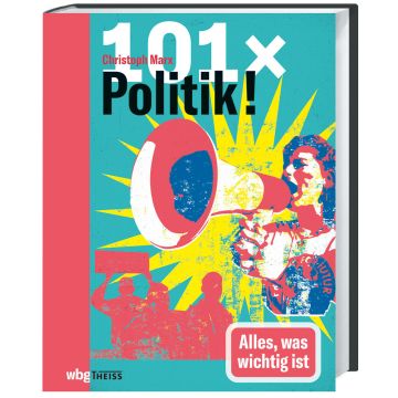 Christoph Marx „101 X Politik“